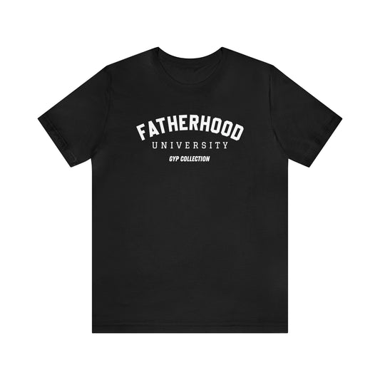 Fatherhood University Tee - Black