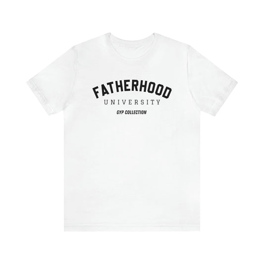 Fatherhood University Tee - White