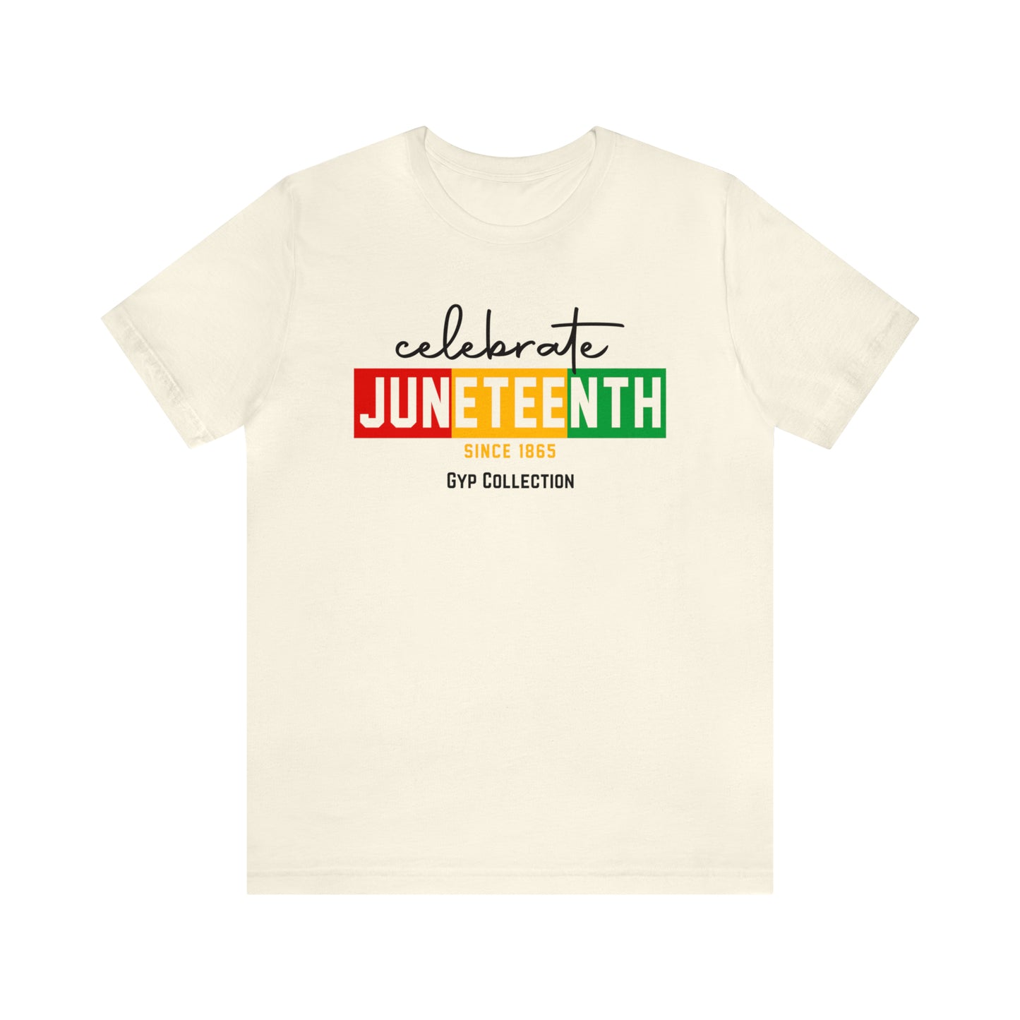 Celebrate Juneteenth Tee - Natural